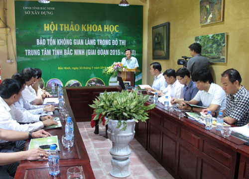 Hoi thao khoa hoc Bao ton khong gian lang trong do thi trung tam tinh Bac Ninh